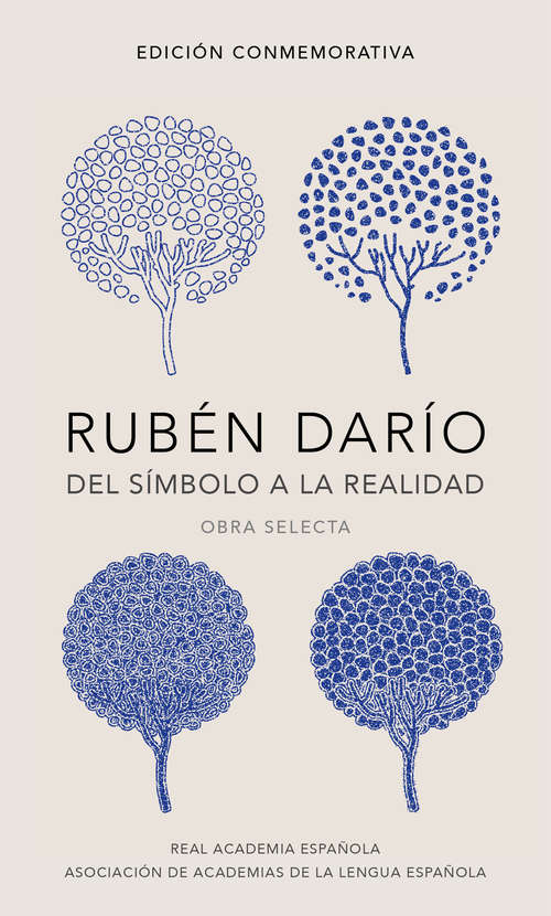 Book cover of Rubén Darío, del símbolo a la realidad (Edición conmemorativa de la RAE y la ASALE)