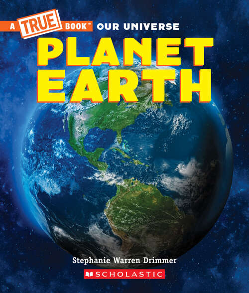 Book cover of Planet Earth (A True Book (Relaunch))