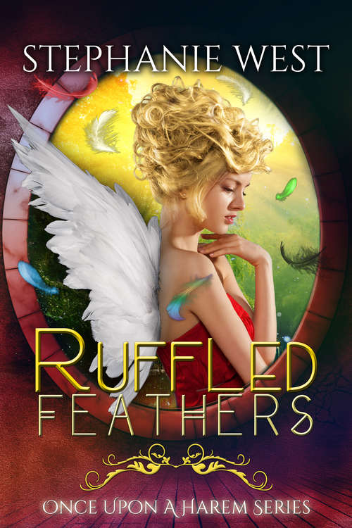 Book cover of Ruffled Feathers (Once Upon a Harem #5)