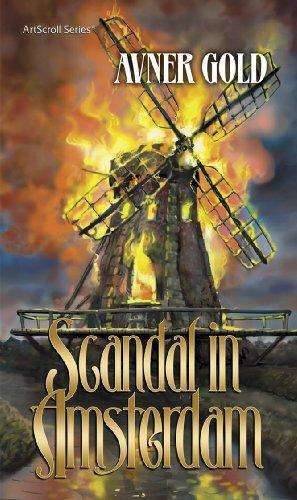 Book cover of Scandal in Amsterdam (Artscroll Series)