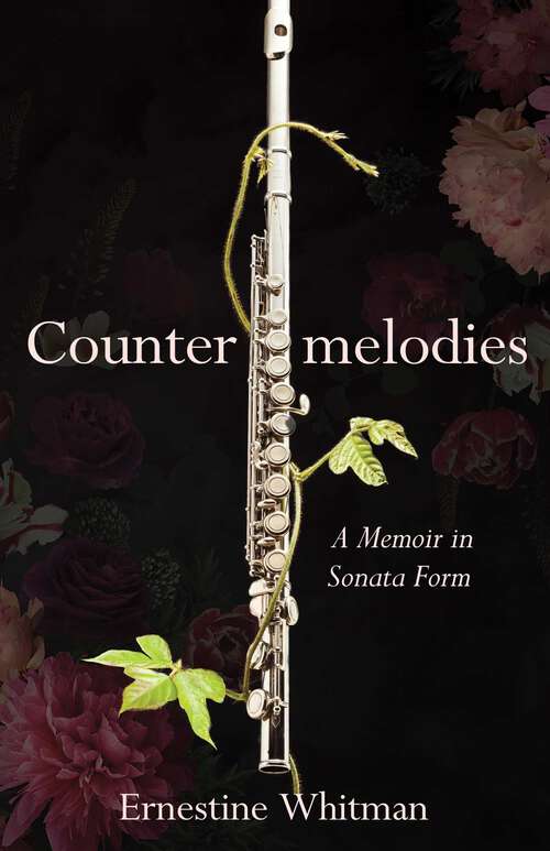 Book cover of Countermelodies: A Memoir in Sonata Form