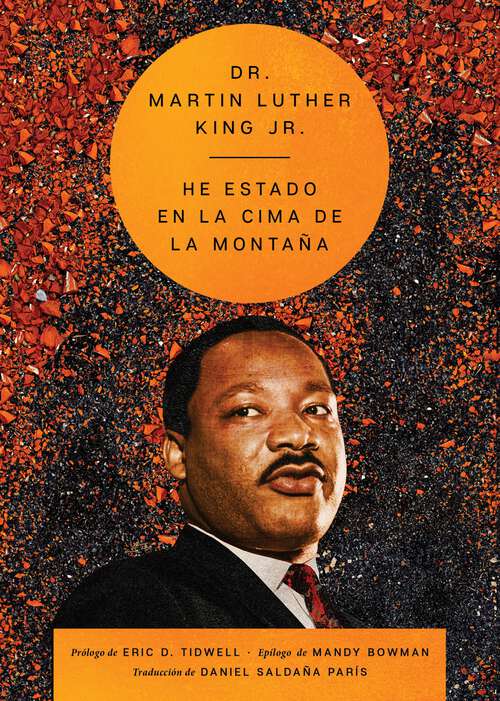 Book cover of I've Been to the Mountaintop \ He estado en la cima de la montaña (The Essential Speeches of Dr. Martin Lut #2)