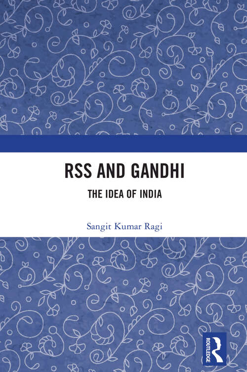 Book cover of RSS and Gandhi: The Idea of India