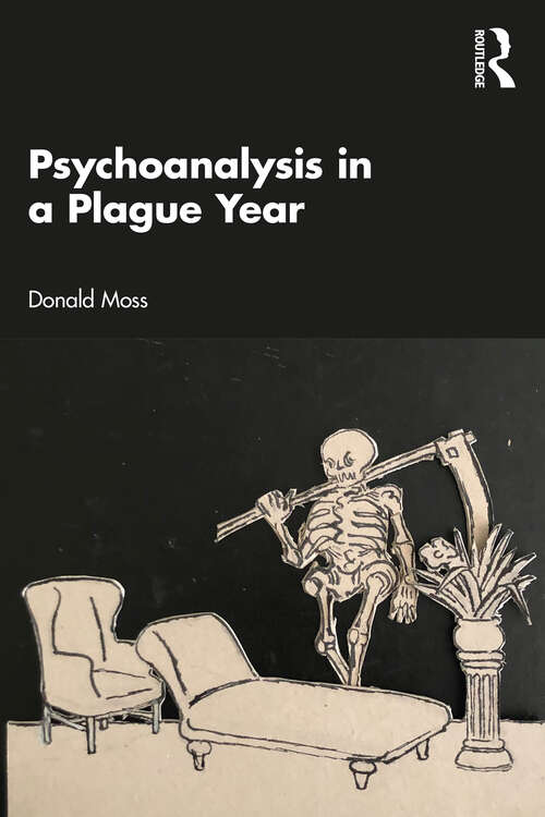 Book cover of Psychoanalysis in a Plague Year