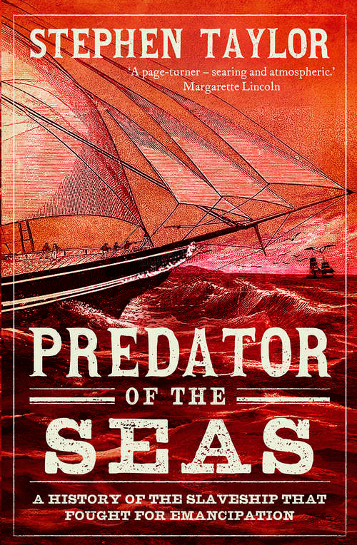 Book cover of Predator of the Seas: A History of the Slaveship that Fought for Emancipation