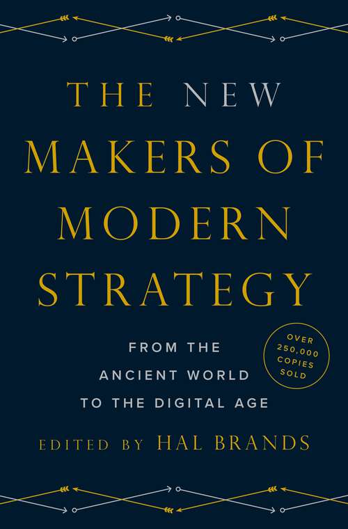 Book cover of The New Makers of Modern Strategy: From the Ancient World to the Digital Age