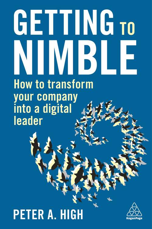 Book cover of Getting to Nimble: How to Transform Your Company into a Digital Leader