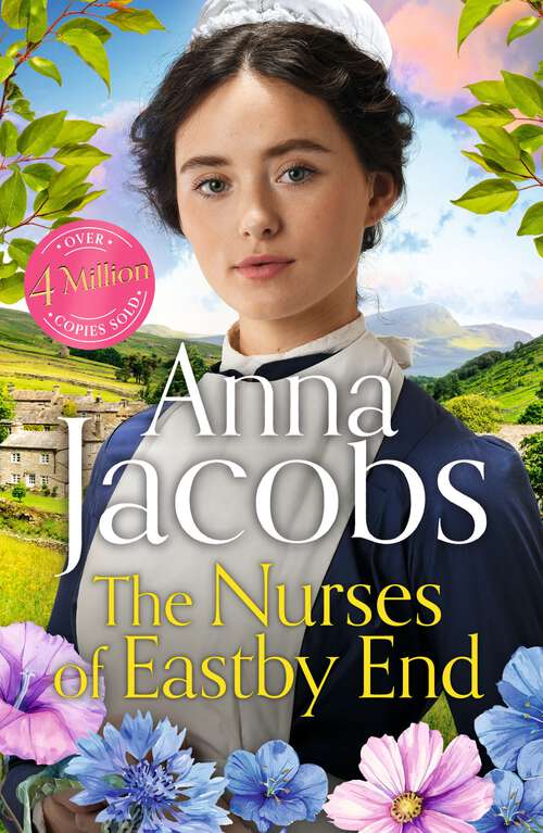 Book cover of The Nurses of Eastby End: the gripping and unforgettable new novel from the beloved and bestselling saga storyteller (Eastby End Saga)