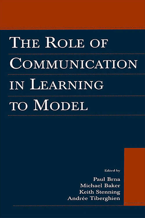 Book cover of The Role of Communication in Learning To Model