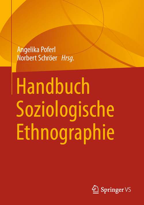 Book cover of Handbuch Soziologische Ethnographie (1. Aufl. 2022)