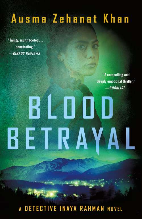 Book cover of Blood Betrayal: A Detective Inaya Rahman Novel (Blackwater Falls Series #2)