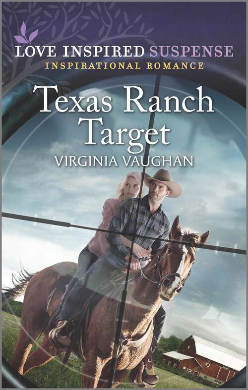 Book cover of Texas Ranch Target (Original) (Cowboy Protectors #2)