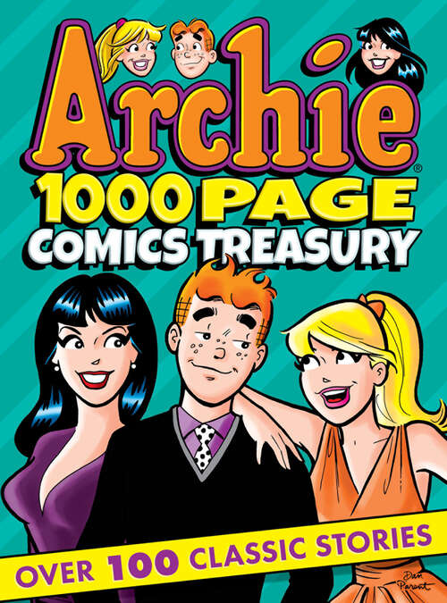 Book cover of Archie 1000 Page Comics Treasury (Archie 1000 Page Digests #17)