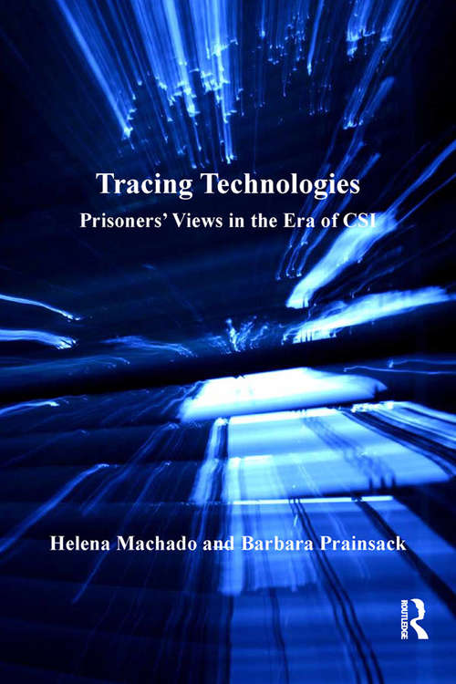 Book cover of Tracing Technologies: Prisoners' Views in the Era of CSI