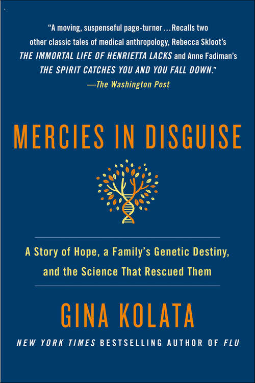 Book cover of Mercies in Disguise: A Story of Hope, a Family's Genetic Destiny, and the Science That Rescued Them