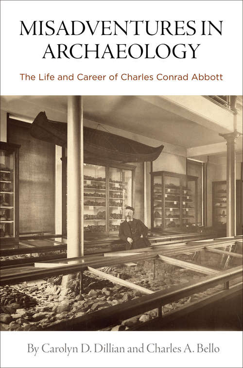 Book cover of Misadventures in Archaeology: The Life and Career of Charles Conrad Abbott