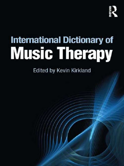 Book cover of International Dictionary of Music Therapy