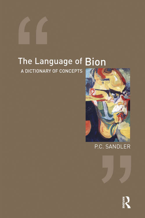 Book cover of The Language of Bion: A Dictionary of Concepts