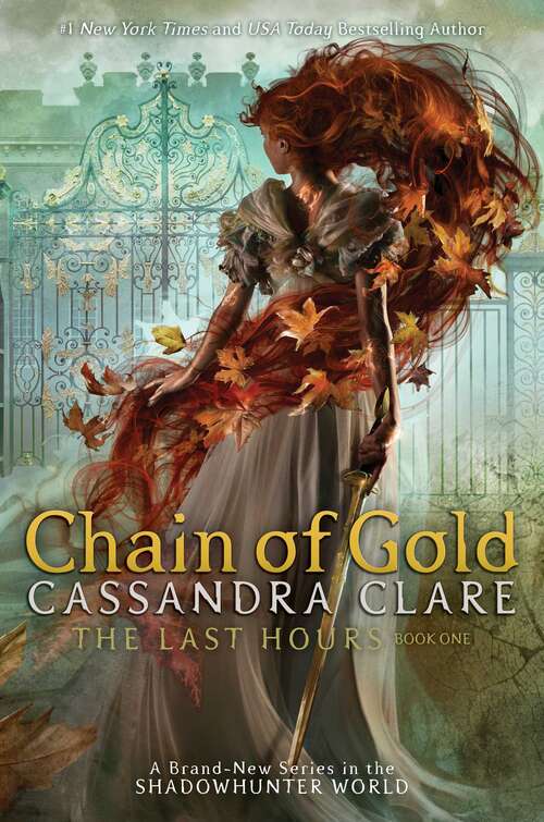Book cover of Chain of Gold: Chain Of Gold (The Last Hours #1)