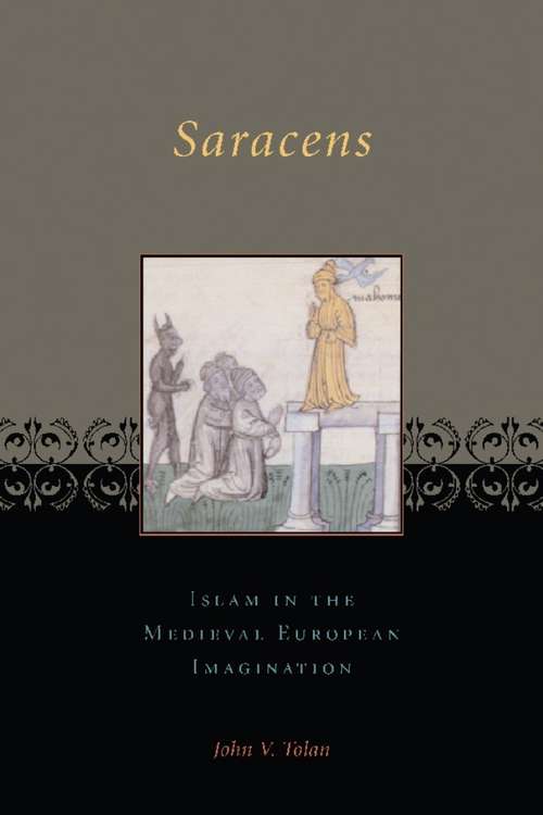 Book cover of Saracens: Islam in the Medieval European Imagination