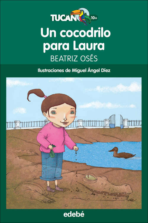 Book cover of Un cocodrilo para Laura (Tucán Verde)