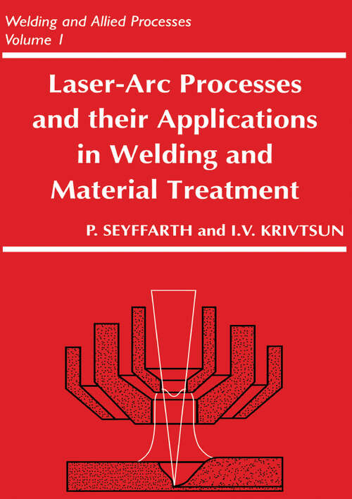 Book cover of Laser-Arc Processes and Their Applications in Welding and Material Treatment (1)