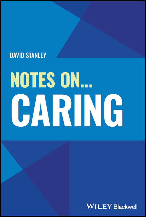 Book cover of Notes On... Caring (Notes On (Nursing))