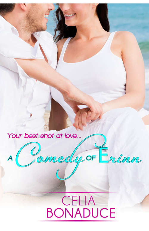 Book cover of A Comedy of Erinn (A Venice Beach Romance #2)