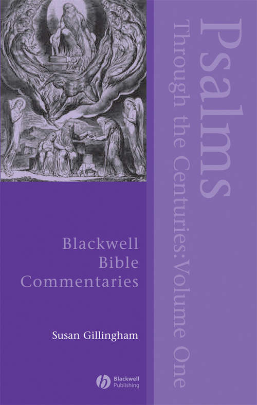 Book cover of Psalms Through the Centuries (Volume One) (Wiley Blackwell Bible Commentaries #36)