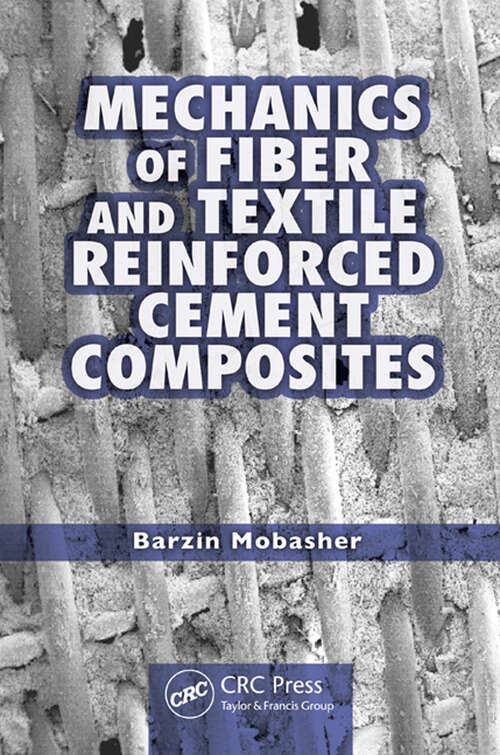 Book cover of Mechanics of Fiber and Textile Reinforced Cement Composites (1)