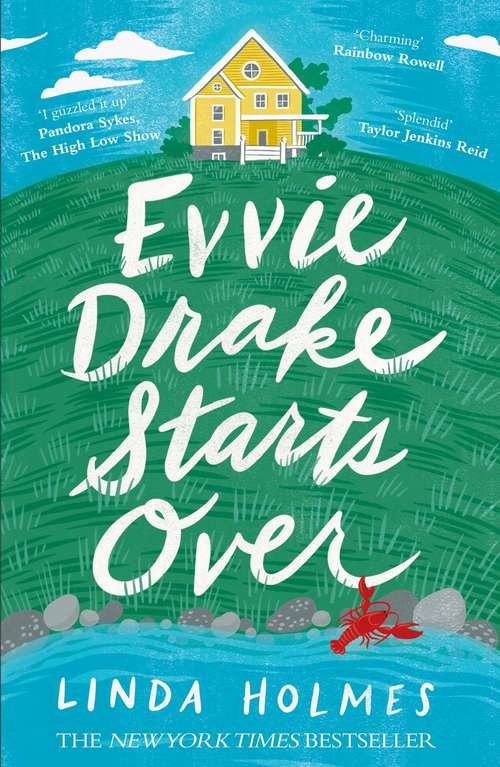 Book cover of Evvie Drake Starts Over: the perfect, romantic, feel-good read for spring