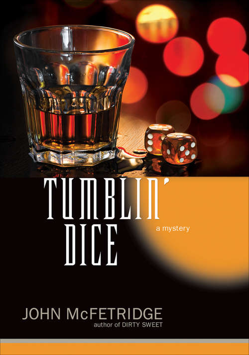 Book cover of Tumblin' Dice: A Mystery (The Toronto Series)