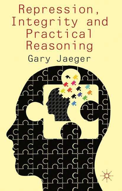 Book cover of Repression, Integrity and Practical Reasoning