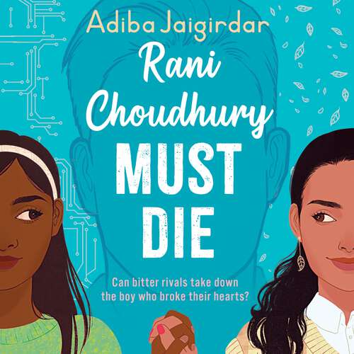 Book cover of Rani Choudhury Must Die: A sapphic rivals-to-lovers romance