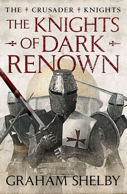 Book cover of The Knights of Dark Renown (Digital Original) (The Crusader Knights Cycle)