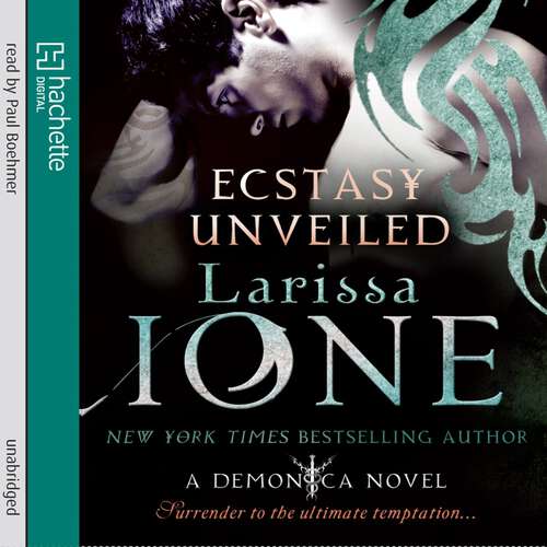 Book cover of Ecstasy Unveiled: Number 4 in series (Demonica Novel #4)