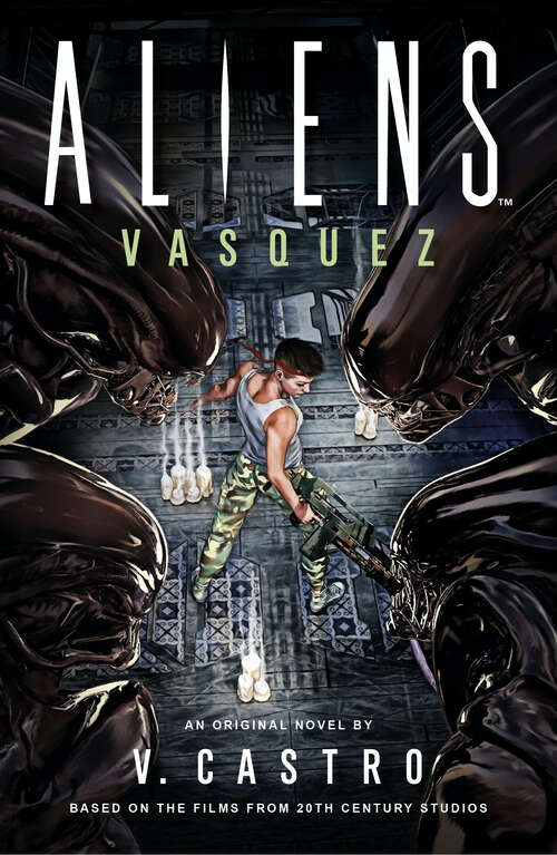Book cover of Aliens: Vasquez