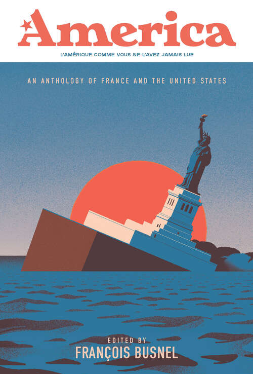 Book cover of America: An Anthology of France and the United States