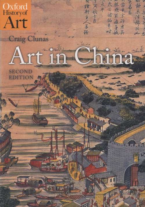 Book cover of Art in China (2nd Edition)