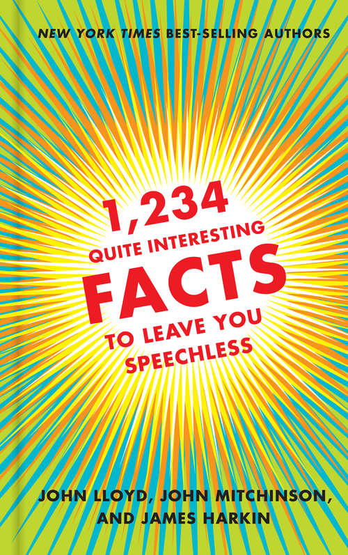 Book cover of 1,234 Quite Interesting Facts to Leave You Speechless