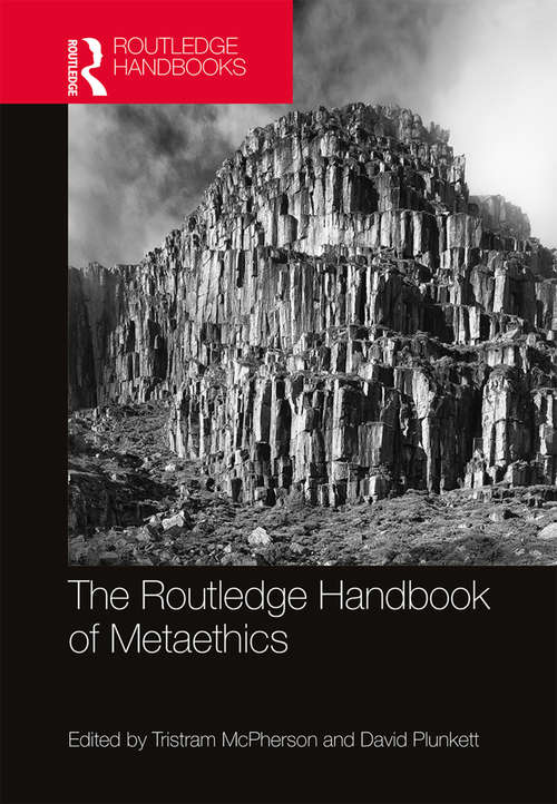 Book cover of The Routledge Handbook of Metaethics (Routledge Handbooks in Philosophy)