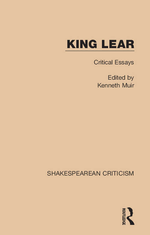 Book cover of King Lear: Critical Essays (Shakespearean Criticism #33)