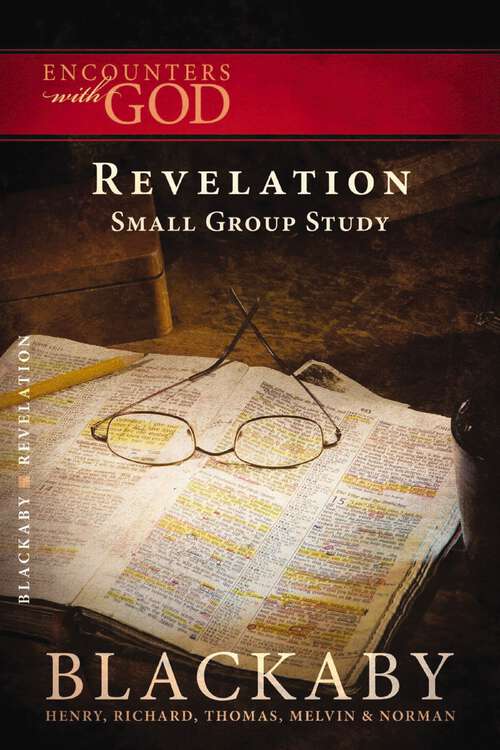 Book cover of Revelation: A Blackaby Bible Study Series (Encounters with God)