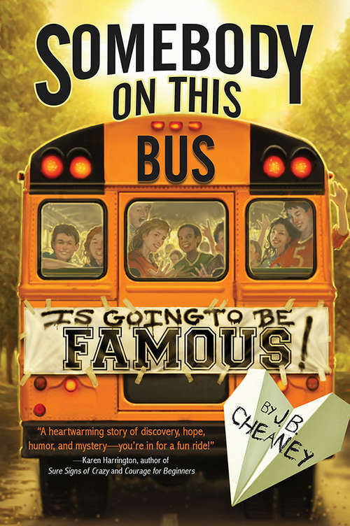 Book cover of Somebody on This Bus Is Going to Be Famous