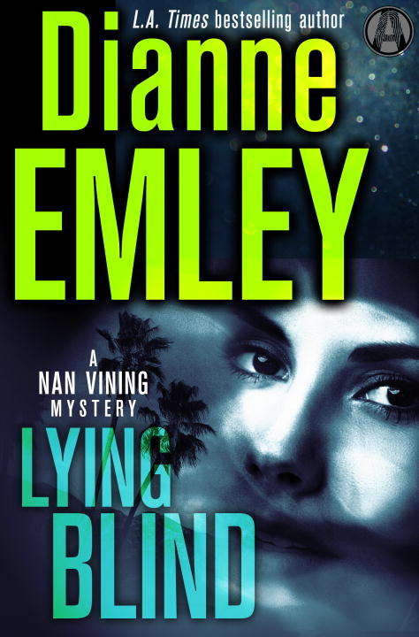 Book cover of Lying Blind: A Nan Vining Mystery