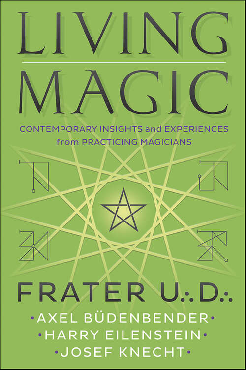 Book cover of Living Magic: Contemporary Insights and Experiences from Practicing Magicians