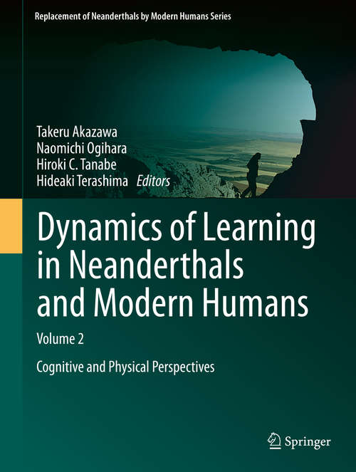 Book cover of Dynamics of Learning in Neanderthals and Modern Humans Volume 2