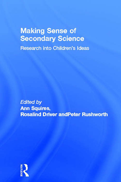 Book cover of Making Sense of Secondary Science: Research into children’s ideas