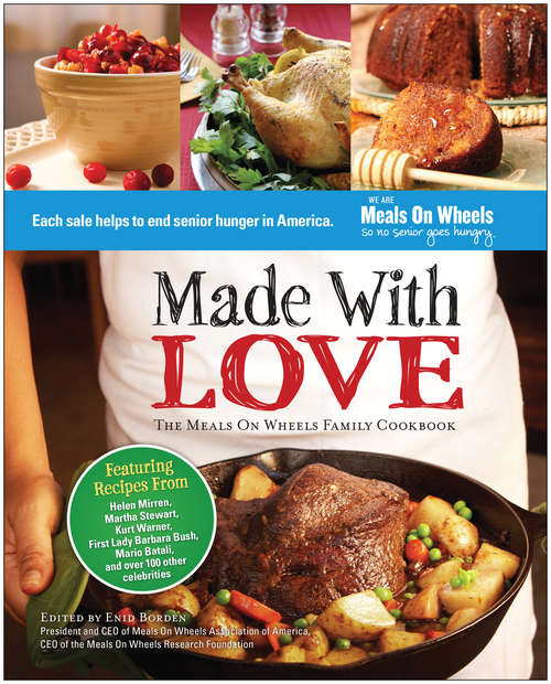 Book cover of Made With Love: The Meals On Wheels Family Cookbook