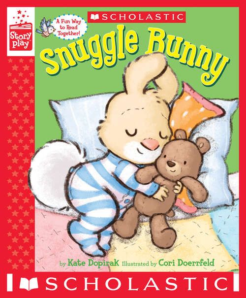 Book cover of Snuggle Bunny (StoryPlay)